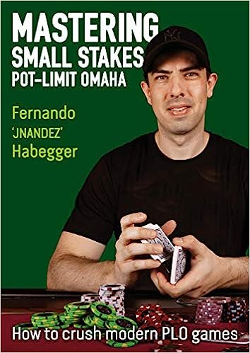 Mastering Small Stakes Pot-Limit Omaha: How to Crush Modern PLO Games