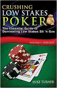 Crushing Low Stakes Poker Book